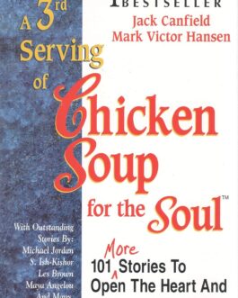 A 3RD SERVING OF CHICKEN SOUP FOR THE SOUL