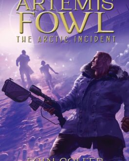 ARTEMIS FOWL:THE ARCTIC INCIDENT