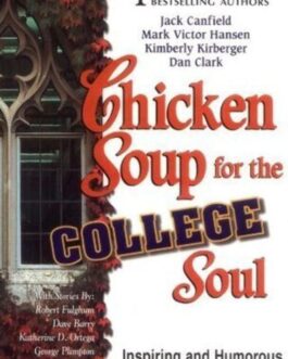 CHICKEN SOUP:FOR THE COLLEGE SOUL