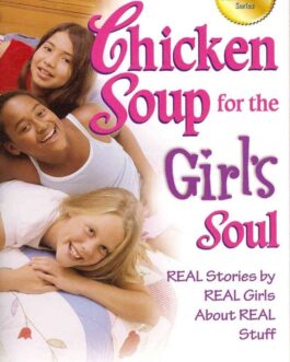 CHICKEN SOUP FOR THE GIRLS SOUL
