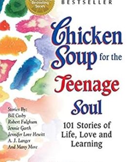 CHICKEN SOUP:FOR THE TEENAGE SOUL