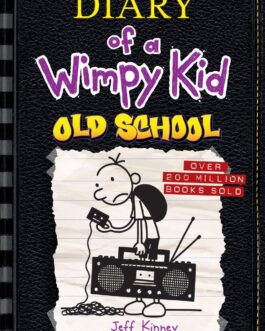 DIARY OF A WIMPY KID #10 OLD SCHOOL