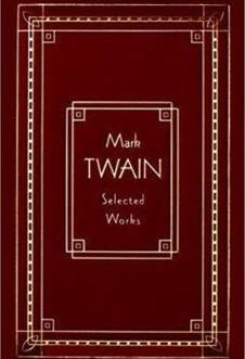 MARK TWAIN SELECTED WORKS
