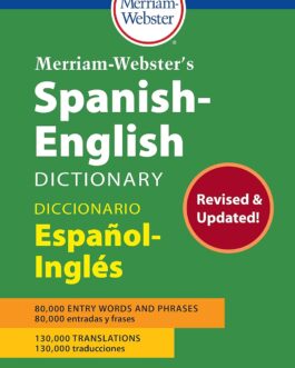MERRIAM-WEBSTER’S SPANISH-ENGLISH DICTIONARY