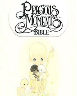 PRECIOUSE MOMENTS BIBLE[CHILDREN’S]