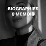 Biographies and Memoirs