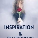 Inspiration & Relationship