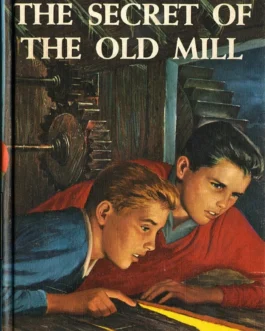 THE SECRET OF THE OLD MILL