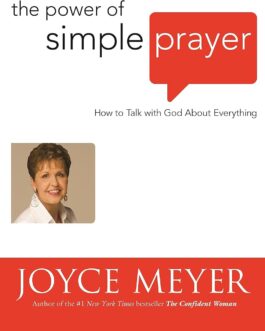 THE POWER OF SIMPLE PRAYER