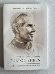 THE WISDOM OF FULTON SHEEN