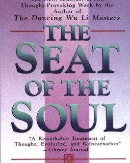 THE SEAT OF THE SOUL