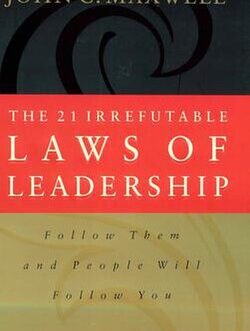 THE 21 IRREFUTABLE LAWS OF LEADRSHIP