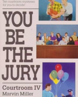 YOU BE THE JURY